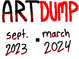 Art Dump + Update