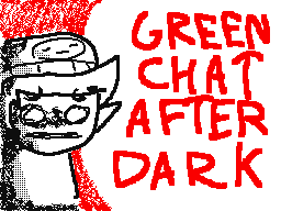Green Chat After Dark