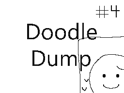 Doodle Dump #4