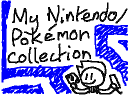 My Nintendo/Pokemon collections