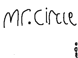 Mr. Circle intro 1