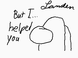 Drawn comment by Landen