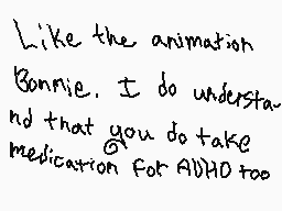 Drawn comment by Old Chica