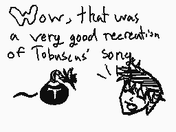 Drawn comment by TonyBomb