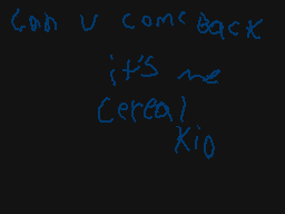 Drawn comment by Cereal XL