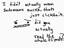 Drawn comment by GameRat101