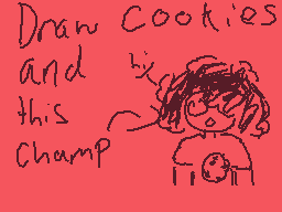 Drawn comment by CookieEXP