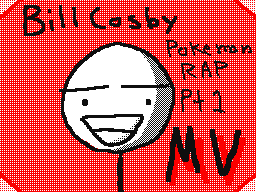 Bill Cosby Pokemon RAP MV Pt1