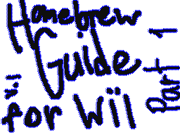 Homebrew Guide for Wii [2012]