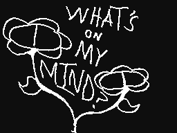 what's on my mind?