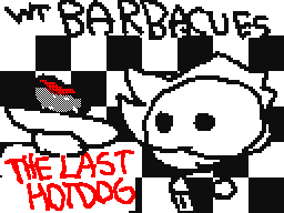 WT:barbacues THE LAST HOTDOG