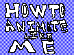 how to animate like me