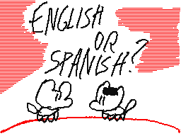 english or spanish ?