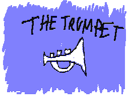 The trumpet