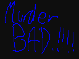 murder bad