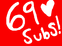 69 subz!111!!!!