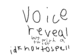 voice reveal