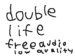 double life