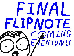 final flipnote announcement