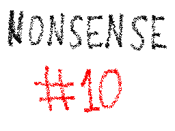 Nonsense #10