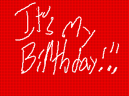 Birthday post!!