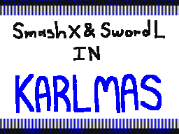 SmashX & SwordL in KARLMAS