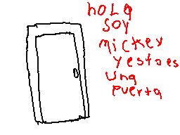 hola soy mickey y esto es una puerta