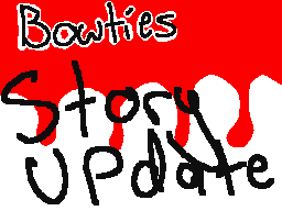 Flipnote by Bowties