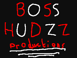 Flipnote de BOSS HUDZZ