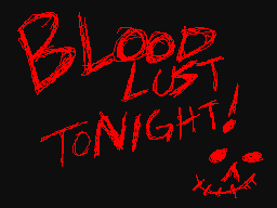 Bloodlust Tonight