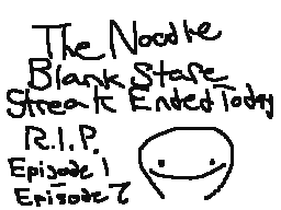 R.I.P The Noodle Blank Stare Streak