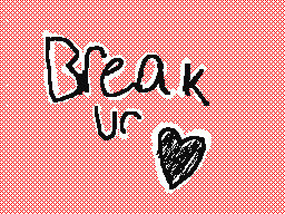 Break ur Heart