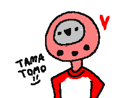 Tamatomoツ♥