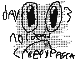 NO IDEAS CREEPYPASTA DAY 3