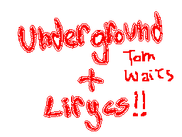 Underground by Tom Waits