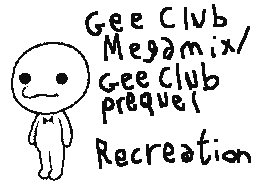 Gee Club (Megamix) / Gee Club prequel