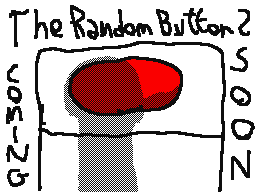 The Random Button 2 (COMING SOON)
