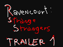 R.C Strange Strangers Trailer 1