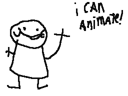 i can animate!