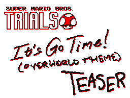 It's Go Time! (Teaser)