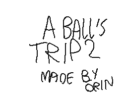 A Ball's Trip 2