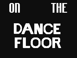 On The Dance Floor